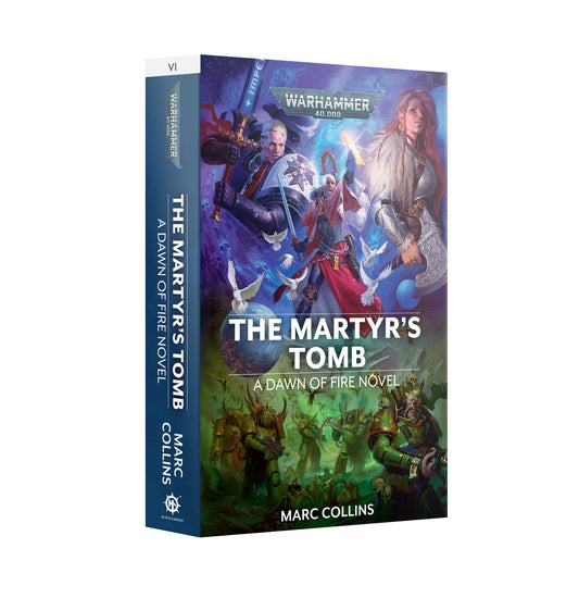 Black Library - The Martyr's Tomb - A Dawn of Fire Novel