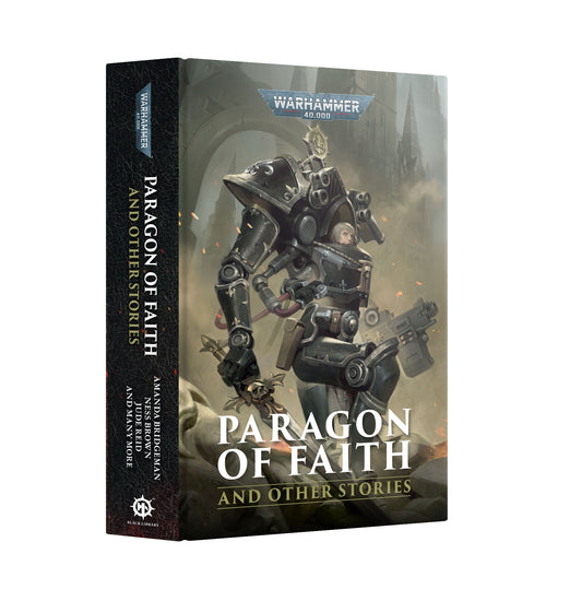 The Black Library - Paragon of Faith and Other Stories (Hardback)