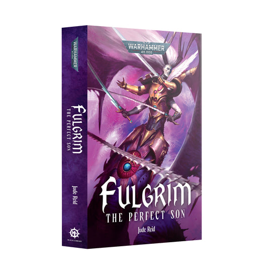 The Black Library - Fulgrim:  The Perfect Son (Paperback)