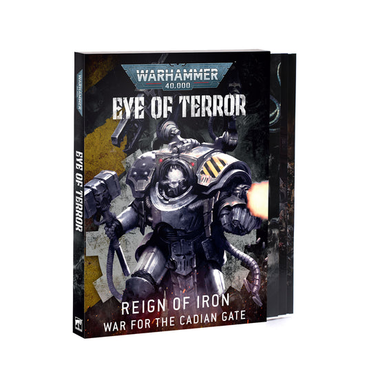 Warhammer 40K - Iron Warriors - Eye of Terror: Reign of Terror