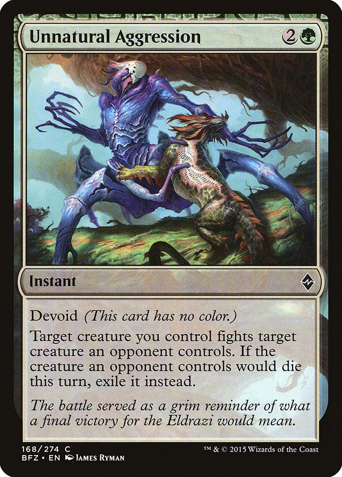 Unnatural Aggression [Battle for Zendikar]