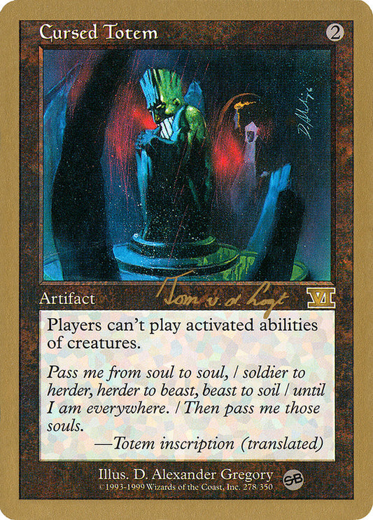 Cursed Totem (Tom van de Logt) (SB) [World Championship Decks 2000]